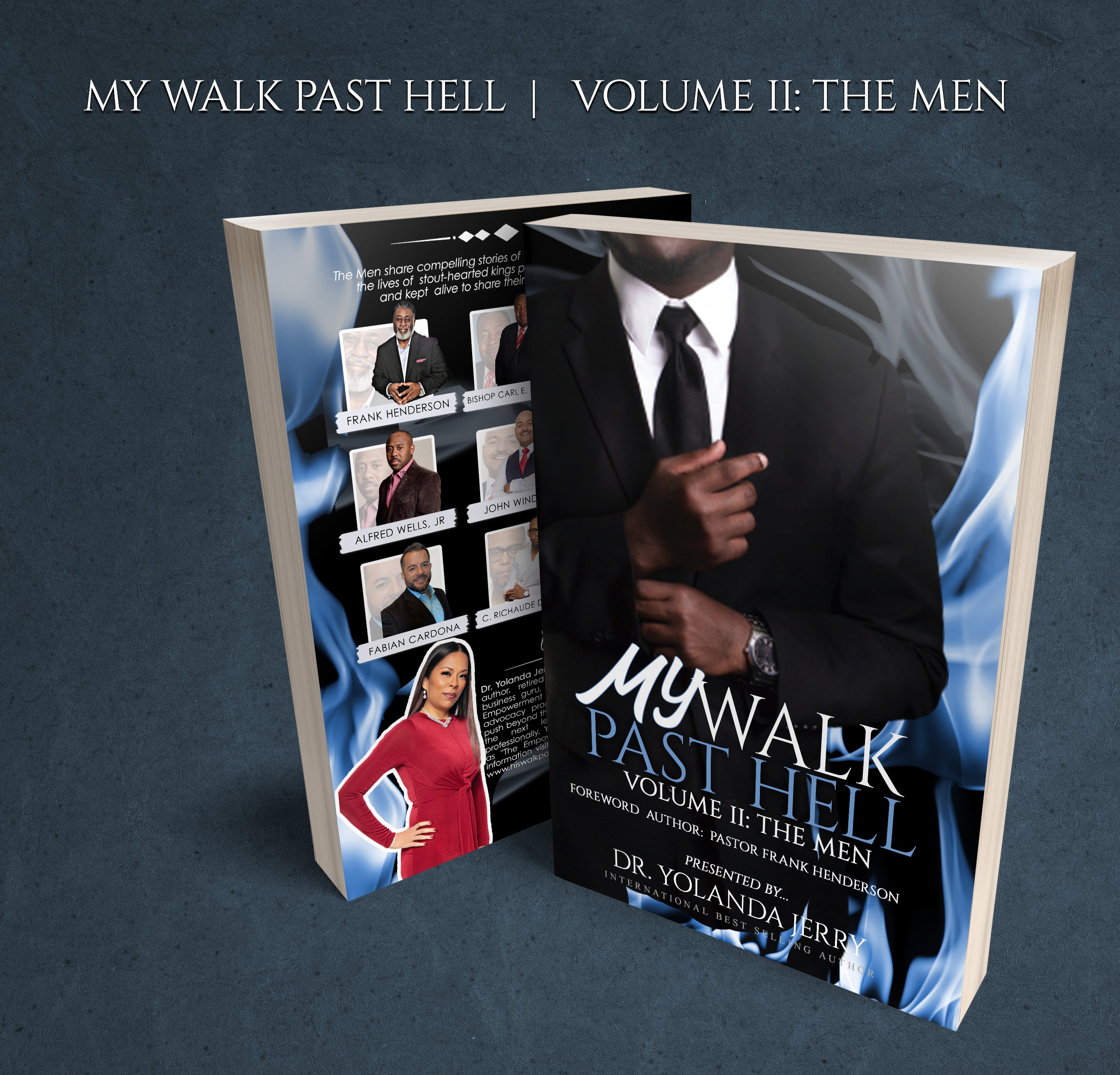 My Walk Past Hell Vol II: The Men