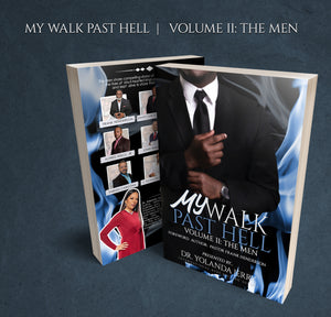 My Walk Past Hell Vol II: The Men